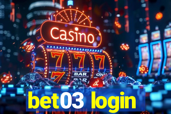 bet03 login